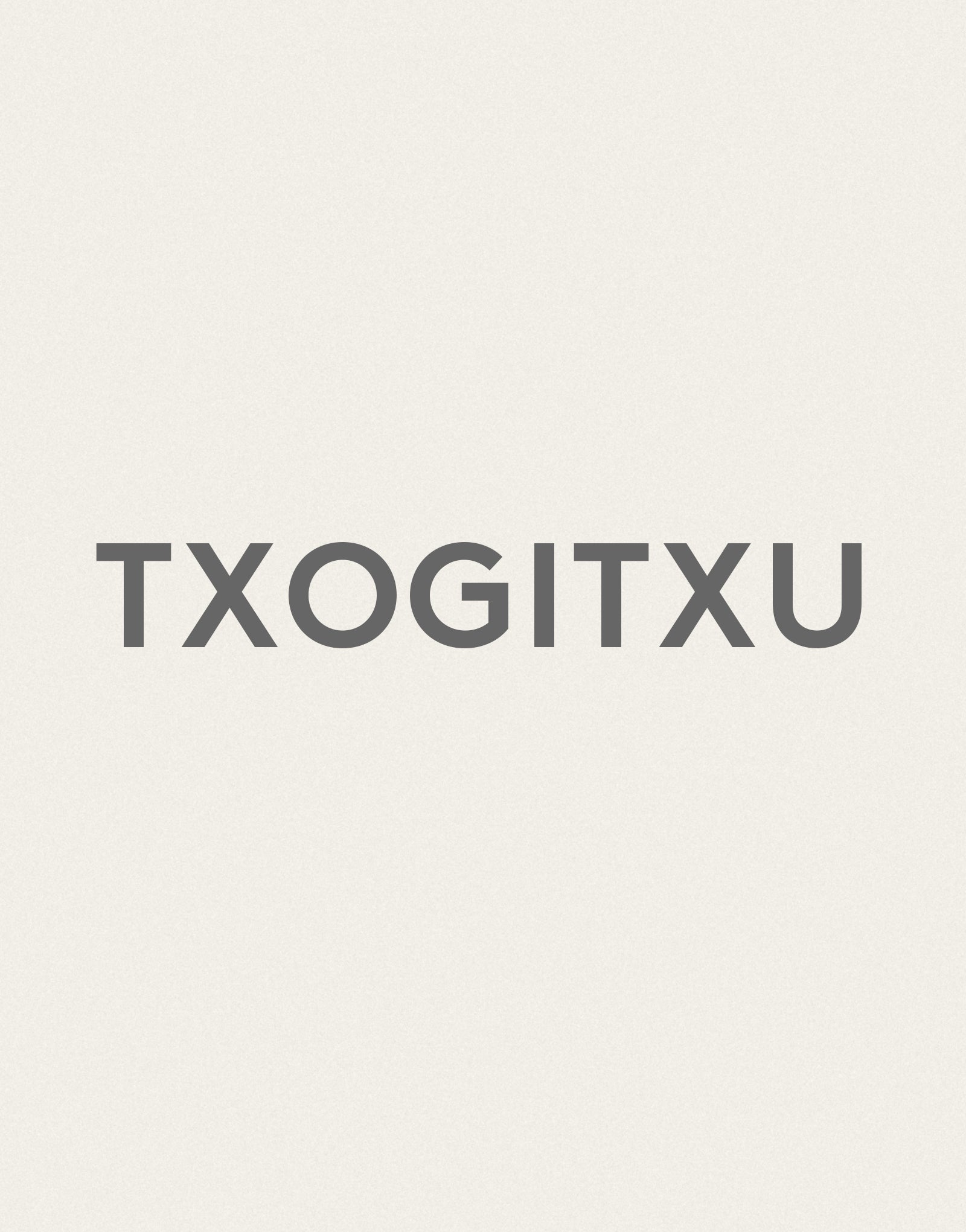 TXOGITXU